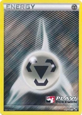 Metal Energy 112/114 [League & Championship Cards]  - Holofoil