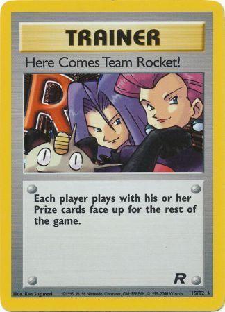 Here Comes Team Rocket! (15) 015/82 [Team Rocket]  - Unlimited Holofoil