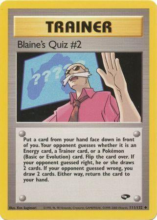 Blaine's Quiz #2 111/132 [Gym Challenge]  - Unlimited