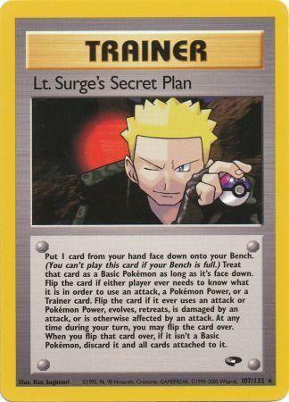 Lt. Surge's Secret Plan 107/132 [Gym Challenge]  - Unlimited