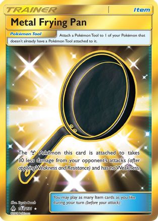 Metal Frying Pan (Secret) 144 [SM  Forbidden Light]  - Holofoil