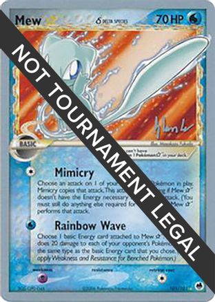 Mew Star (Delta Species) - 2008 (Dylan Lefavour) 101 [World Championship Decks]
