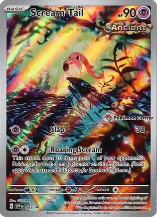Scream Tail 065 (Pokemon Center Exclusive) [SV Scarlet & Violet Promo Cards]  - Holofoil