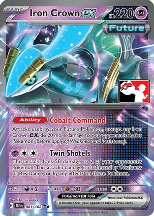 Iron Crown ex 081/162 [Prize Pack Series Cards]  - Holofoil