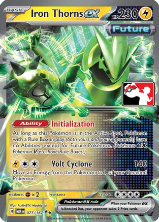 Iron Thorns ex 077/167 [Prize Pack Series Cards]  - Holofoil