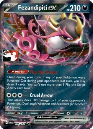 Fezandipiti ex 038/064 [Prize Pack Series Cards]  - Holofoil