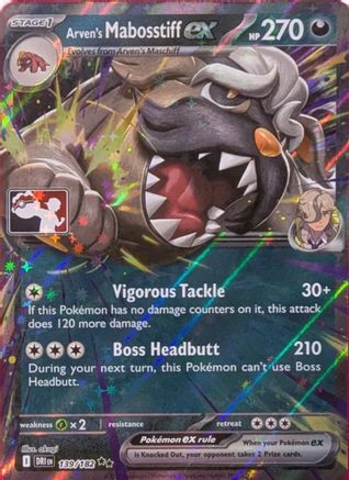 Arven's Mabosstiff ex 139/182 [Prize Pack Series Cards]  - Holofoil