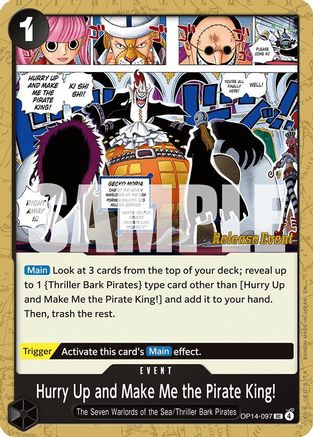 Hurry Up and Make Me the Pirate King! (OP14-097)  [The Azure Sea's Seven Release Event Cards]