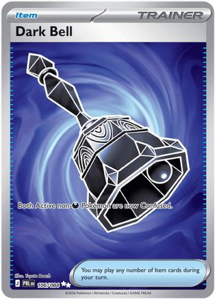 Dark Bell 106/084 [ME05 Pitch Black]  - Holofoil