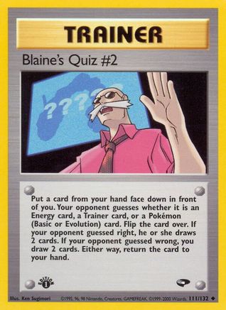 Blaine's Quiz #2 111/132 [Gym Challenge]  - 1st Edition