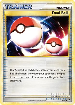 Dual Ball 078/95 [Call of Legends]