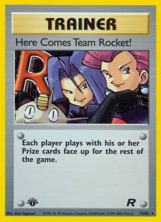 Here Comes Team Rocket! (15) 015/82 [Team Rocket]  - 1st Edition Holofoil