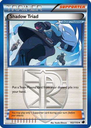 Shadow Triad (Team Plasma) 102/116 [Plasma Freeze]  - Reverse Holofoil