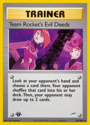 Team Rocket's Evil Deeds 103 [Neo Destiny]  - 1st Edition